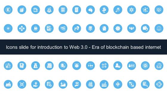 Icons Slide For Introduction To Web 3 0 Era Of Blockchain Based Internet BCT SS