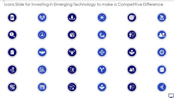 Icons Slide For Investing In Emerging Technology To Make A Competitive Difference