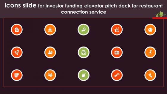Icons Slide For Investor Funding Elevator Pitch Deck For Restaurant Connection Service