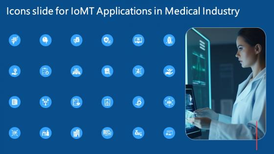 Icons Slide For IoMT Applications In Medical Industry IoT SS V