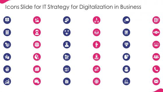 Icons Slide For It Strategy For Digitalization In Business