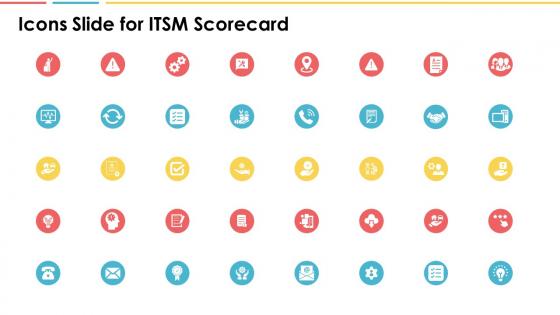 Icons slide for itsm scorecard ppt designs