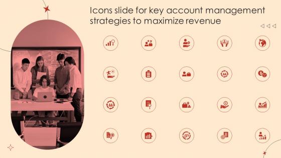 Icons Slide For Key Account Management Strategies To Maximize Revenue