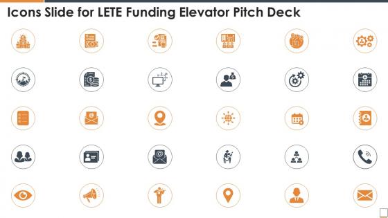Icons slide for lete funding elevator pitch deck ppt file layouts