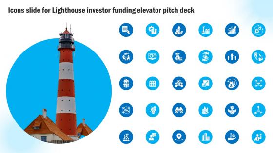 Icons Slide For Lighthouse Investor Funding Elevator Pitch Deck