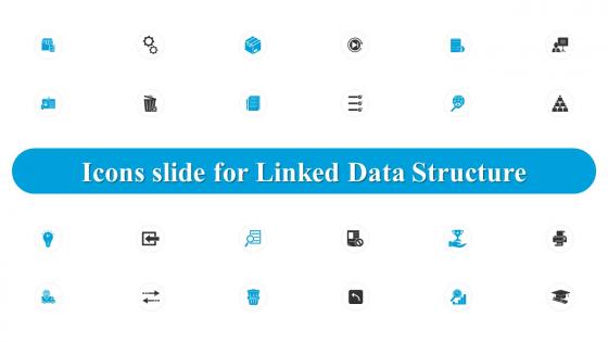 Icons Slide For Linked Data Structure Ppt Powerpoint Presentation Slides Samples