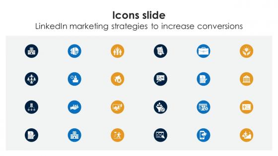 Icons Slide For Linkedin Marketing Strategies To Increase Conversions MKT SS V