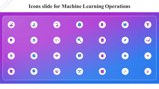 Icons Slide For Machine Learning Operations