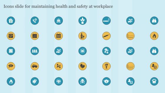 Icons Slide For Maintaining Health And Safety At Workplace Ppt Tips