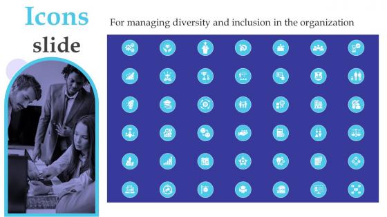 Icons Slide For Managing Diversity And Inclusion In The Organization