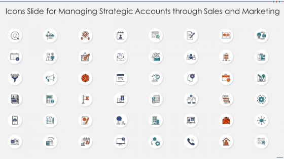 Icons slide for managing strategic accounts through sales and marketing