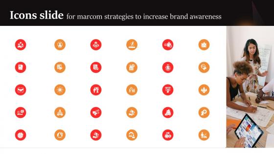 Icons Slide For Marcom Strategies To Increase Brand Awareness