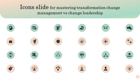 Icons Slide For Mastering Transformation Change Management Vs Change Leadership CM SS