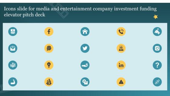 Icons Slide For Media And Entertainment Company Investment Funding Elevator Pitch Deck