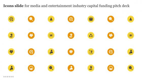 Icons Slide For Media And Entertainment Industry Capital Funding Pitch Deck