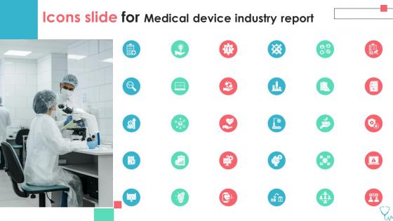 Icons Slide For Medical Device Industry Report IR SS