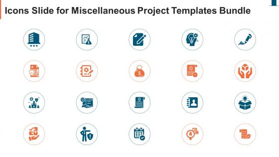 Icons Slide For Miscellaneous Project Templates Bundle Ppt Diagrams