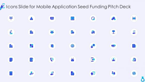 Icons slide for mobile application seed funding pitch deck