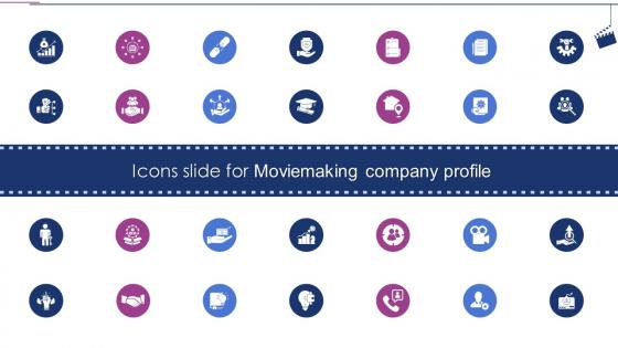 Icons Slide For Moviemaking Company Profile Ppt Rules