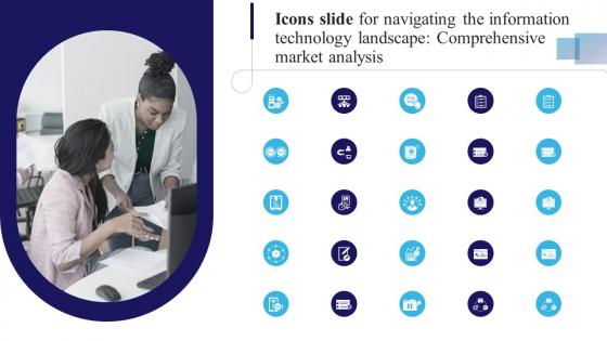 Icons Slide For Navigating The Information Technology Landscape Comprehensive Market Analysis MKT SS V
