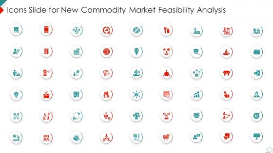 Icons Slide For New Commodity Market Feasibility Analysis