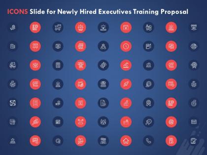 Icons slide for newly hired executives training proposal ppt powerpoint presentation example