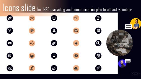 Icons Slide For NPO Marketing And Communication Plan To Attract Volunteer MKT SS V