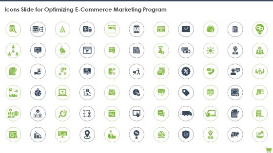 Icons Slide For Optimizing E Commerce Marketing Program Optimizing E Commerce Marketing Program