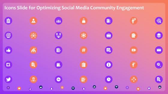Icons Slide For Optimizing Social Media Community Engagement