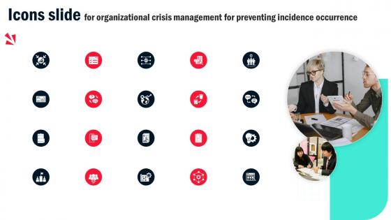 Icons Slide For Organizational Crisis Management For Preventing Incidence Occurrence