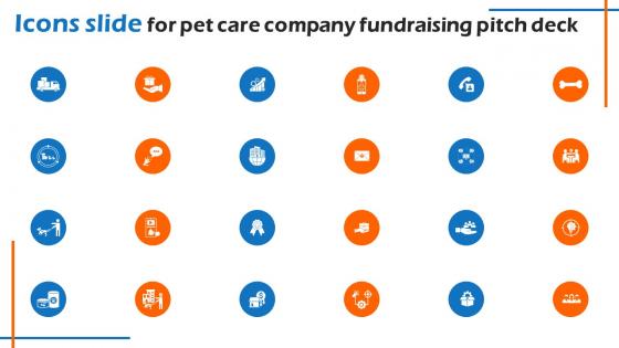 Icons Slide For Pet Care Company Fundraising Pitch Deck