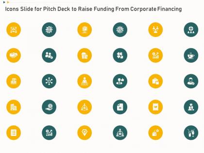 Icons slide for pitch deck to raise funding from corporate financing