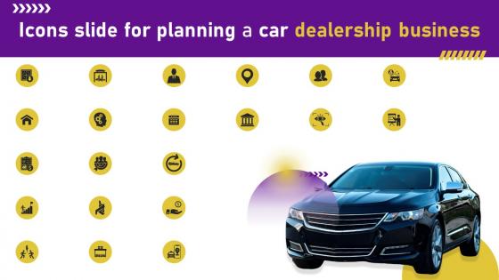 Icons Slide For Planning A Car Dealership Business Ppt Icon Slide Portrait BP SS
