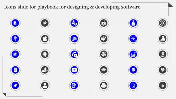 Icons Slide For Playbook For Designing And Developing Software