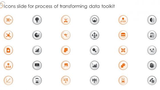 Icons Slide For Process Of Transforming Data Toolkit