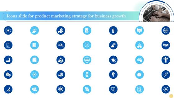 Icons Slide For Product Marketing Strategy For Business Growth
