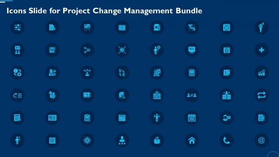 Icons Slide For Project Change Management Bundle