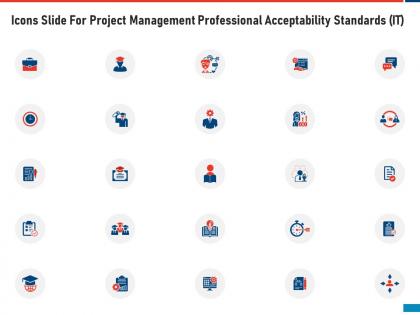 Icons slide for project management professional acceptability standards it