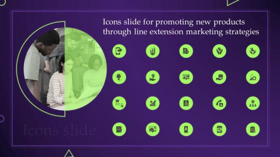 Icons Slide For Promoting New Products Through Line Extension Marketing Strategies