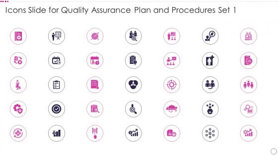 Icons Slide For Quality Assurance Plan And Procedures Set 1