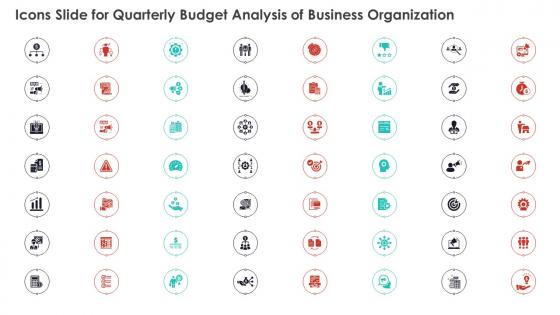 Icons Slide For Quarterly Budget Analysis Of Business Organization