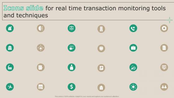 Icons Slide For Real Time Transaction Monitoring Tools And Techniques Ppt Show Icon