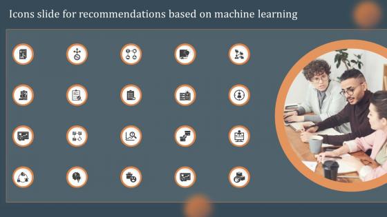 Icons Slide For Recommendations Based On Machine Learning