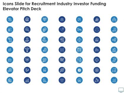 Icons slide for recruitment industry investor funding elevator pitch deck ppt rules