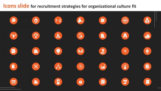 Icons Slide For Recruitment Strategies For Organizational Culture Fit