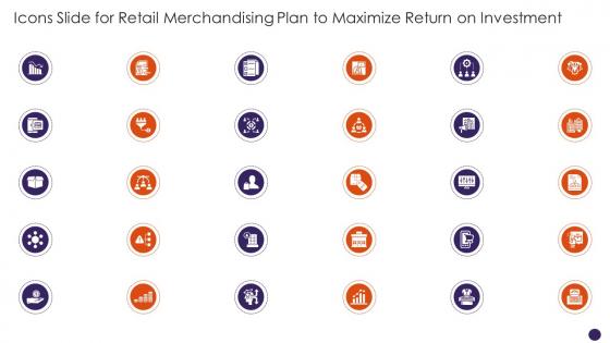 Icons Slide For Retail Merchandising Plan To Maximize Return On Investment