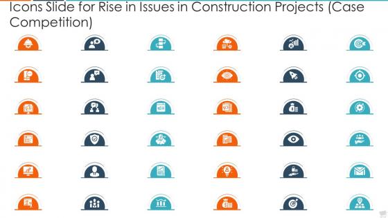 Icons slide for rise in issues in construction prjoects case competition