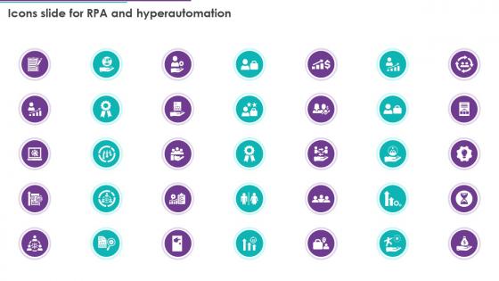 Icons Slide For RPA And Hyperautomation Ppt Infographic Template Background Images