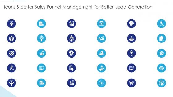 Icons Slide For Sales Funnel Management For Better Lead Generation