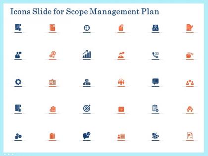 Icons slide for scope management plan ppt powerpoint presentation show pictures